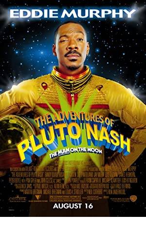 The Adventures of Pluto Nash Poster Image